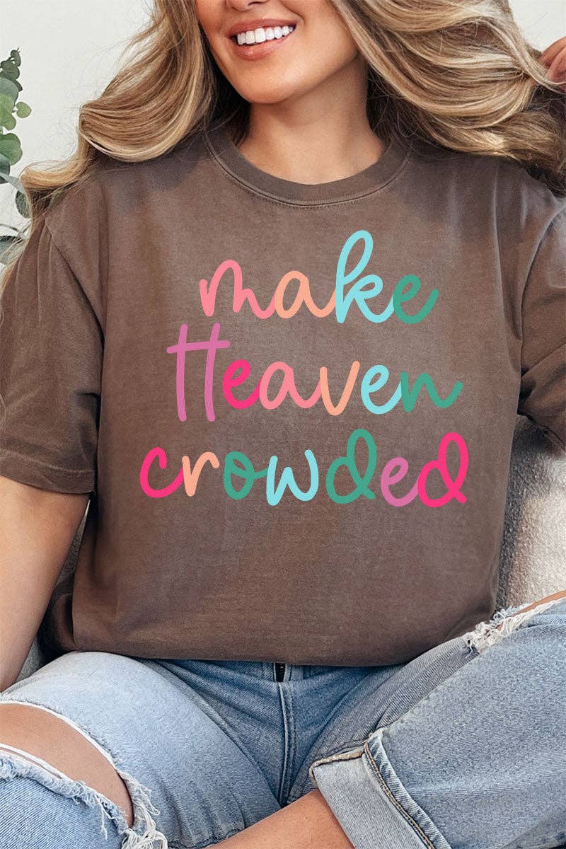 Make Heaven Crowded Comfort Colors Adult Ring-Spun Cotton Tee: Espresso - cc / S