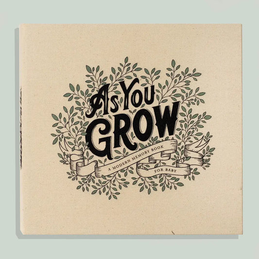 As You Grow: A Modern Memory Book For Baby