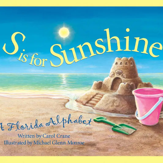 A Florida Alphabet S is for Sunshine